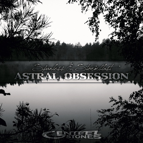 Spanless & Stormblast-Astral Obsession