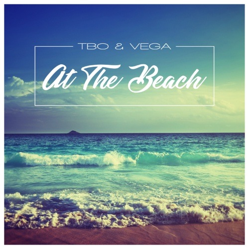 Tbo&vega-At The Beach