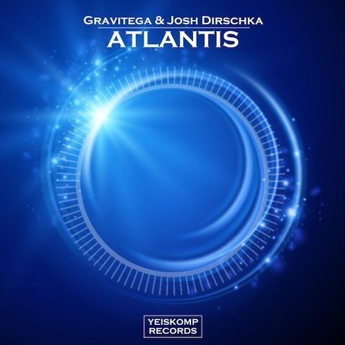 Gravitega & Josh Dirschka-Atlantis