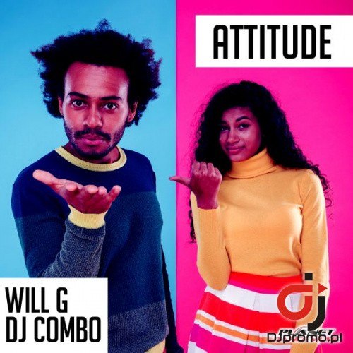 Will G. X Dj Combo-Attitude