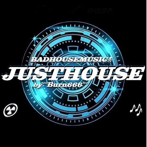 Burn666-Badhousemusic - Just House!