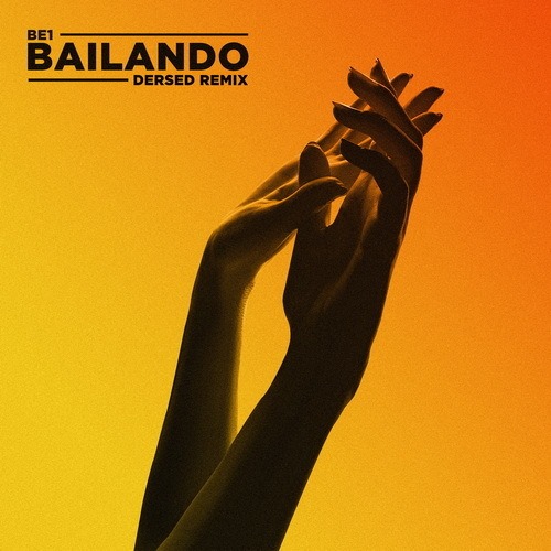 Be1-Bailando (dersed Extended Remix)