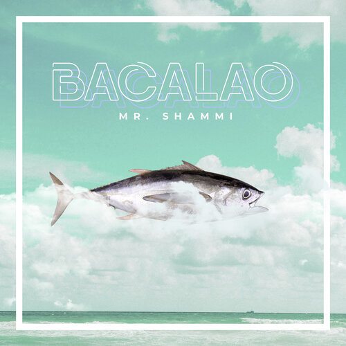 Mr. Shammi-Bacalao