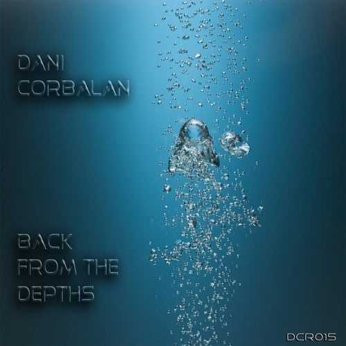 Dani Corbalan-Back From The Depths