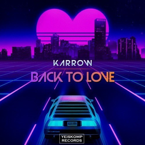 Karrow-Back To Love