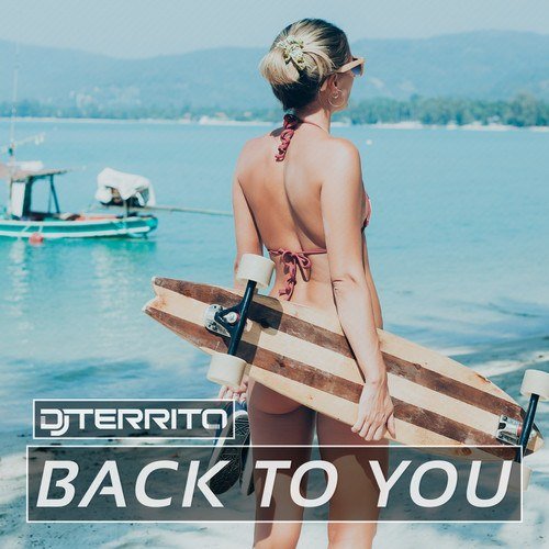 Dj Territo-Back To You