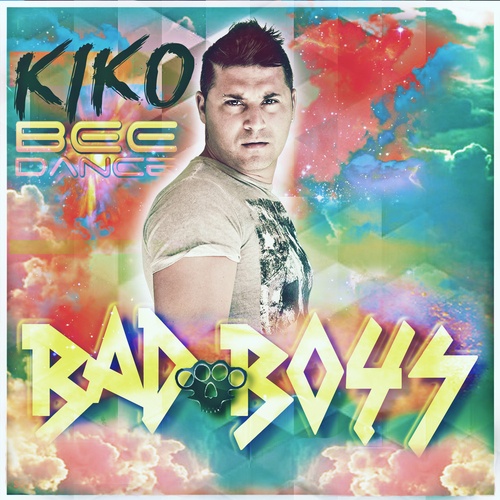 Kiko-Bad Boys