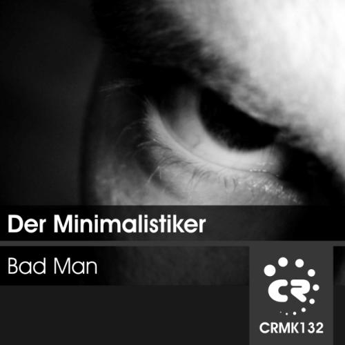 Der Minimalistiker-Bad Man
