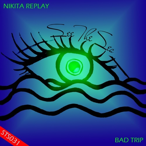 Nikita Replay-Bad Trip
