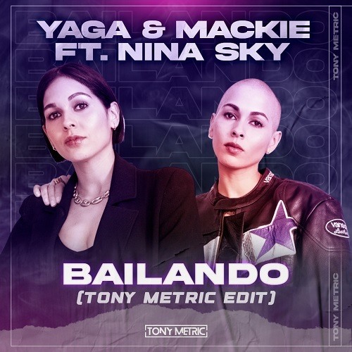 Yaga & Mackie Feat Nina Sky-Bailando