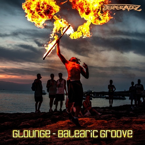 Glounge-Balearic Groove