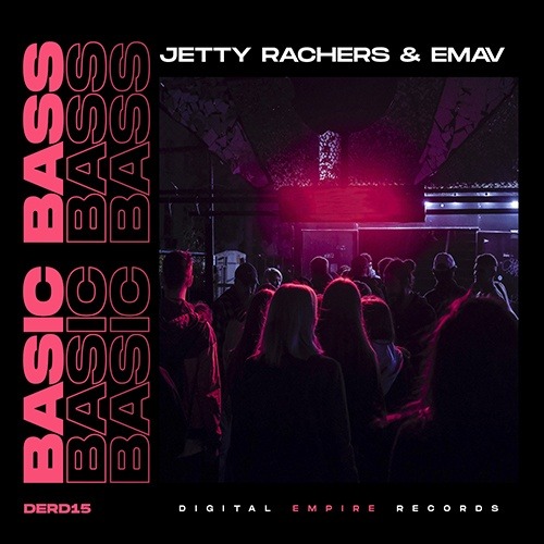 Jetty Rachers, Emav-Basic Bass