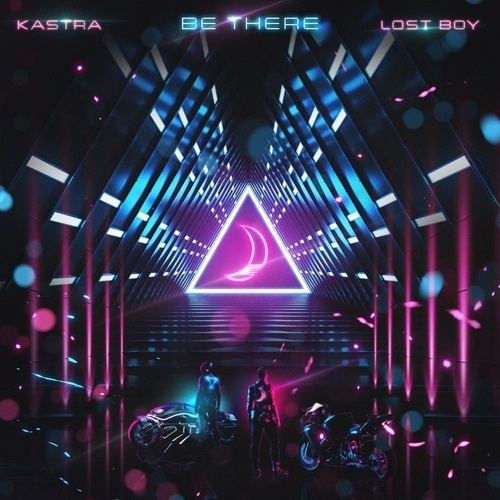 Kastra X Lost Boy-Be There