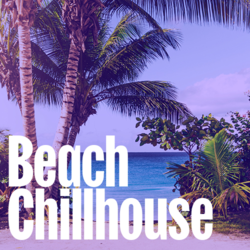 Beach Chillhouse - Music Worx