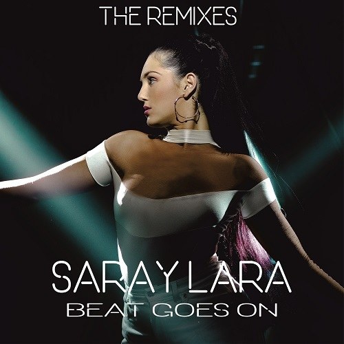 Saray Lara, Lys, Dj Scott-e, The Klubbfreak, Dr Cig Zag-Beat Goes On (the Remixes)