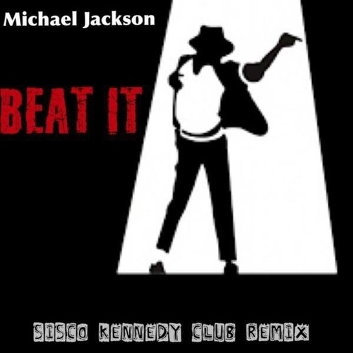 Michael Jackson, Sisco Kennedy -Beat It