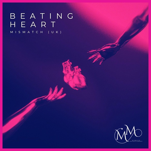 Mismatch (uk)-Beating Heart