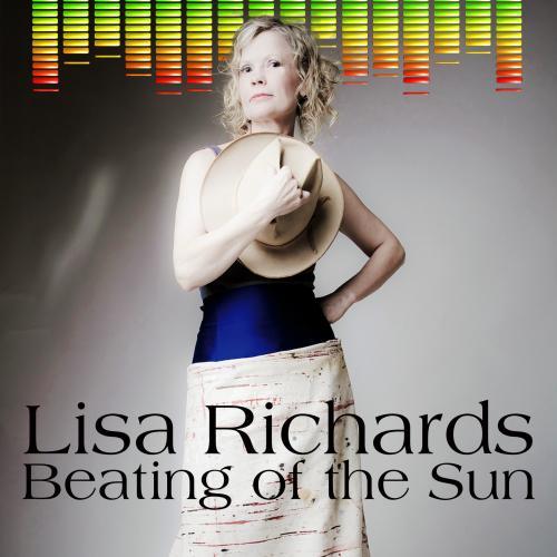 Lisa Richards-Beating Of The Sun