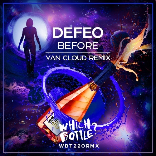 Defeo-Before (yan Cloud Remix)