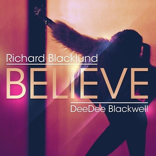 Richard Blacklund-Believe 2k19 (feat Deedee Blackwell)