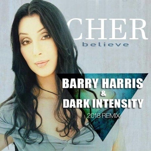 Cher, Barry Harris , Dark Intensity-Believe