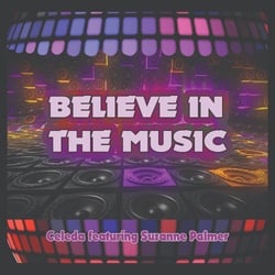 Believe In The Music