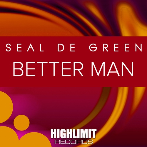 Seal De Green-Better Man