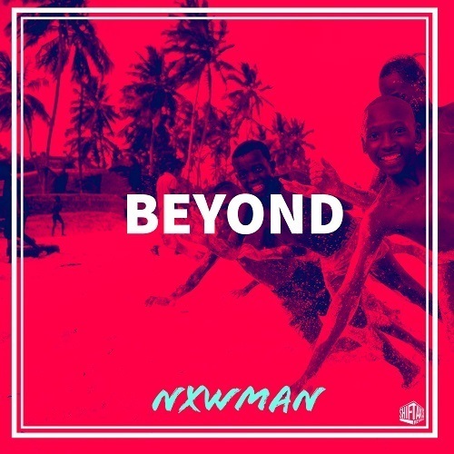 Nxwman-Beyond