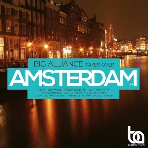 Big Alliance Takes Over Amsterdam (ade) 2014