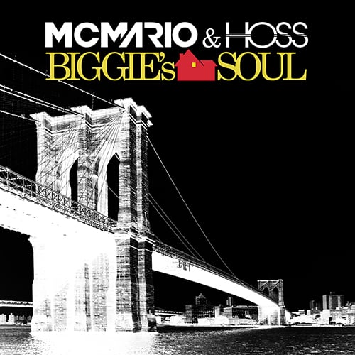 Mc Mario & Hoss-Biggie's Soul