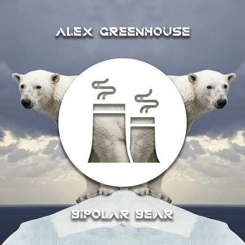 Alex Greenhouse-Bipolar Bear Ep