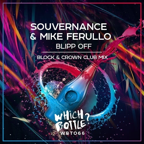 Souvernance & Mike Ferullo-Blipp Off (block & Crown Club Mix)