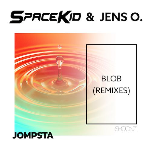 Jens O., Spacekid, ChrizzD., Barbaros, Sunny Cookie-Blob (remixes)