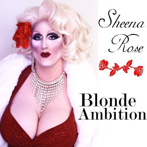 Sheena Rose, Leo Frappier, Paul Sharman-Blonde Ambition - Single