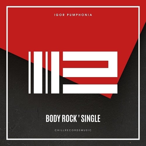 Igor Pumphonia-Body Rock