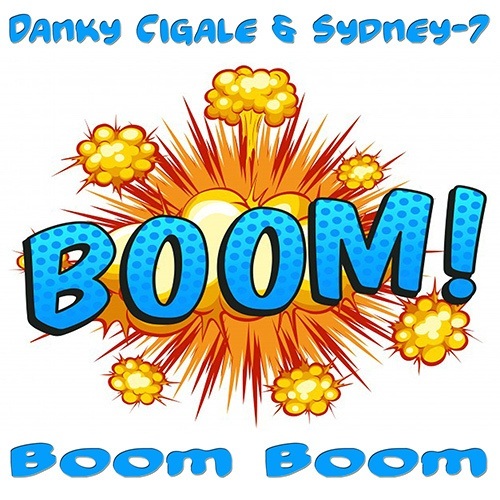 Danky Cigale & Sydney-7-Boom Boom