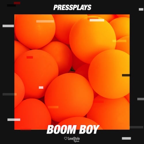Pressplays-Boom Boy