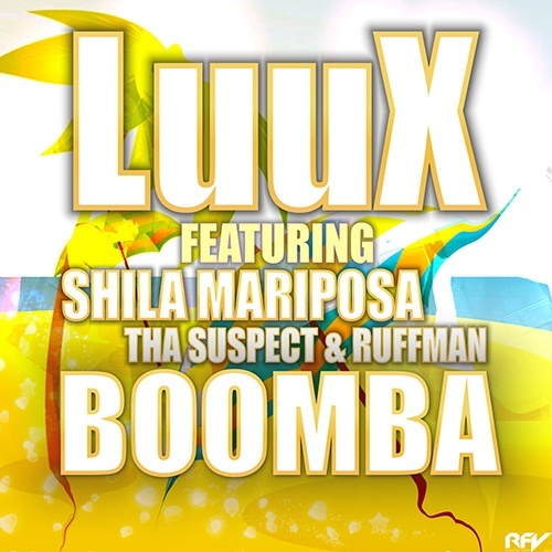 Luux Feat. Shila Mariposa, Tha Suspect & Rufman-Boomba