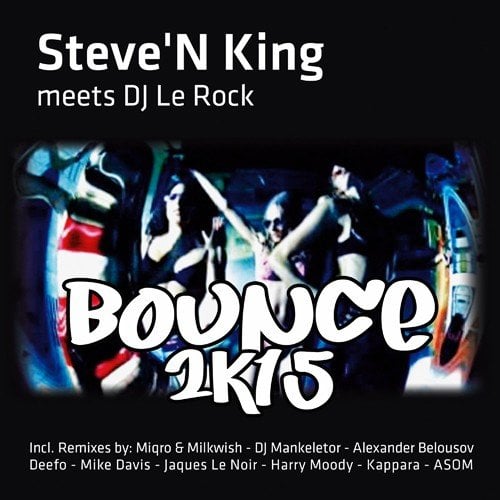 Steve'n King Meets Dj Le Rock-Bounce 2k15