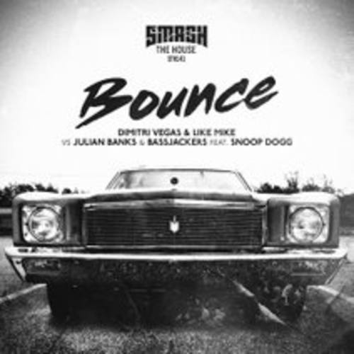Dimitri Vegas & Like Mike, Julian Banks, Snoop Dogg Feat. Bassjackers-Bounce