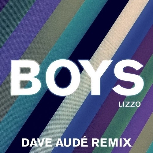 Lizzo, Dave Aude-Boys (dave Aude Mixes)