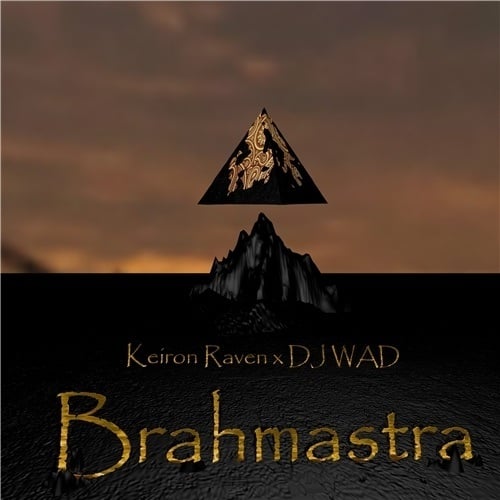 Keiron Raven & Dj Wad-Brahmastra
