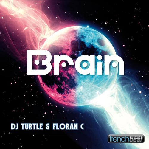 Dj Turtle & Floran.c-Brain