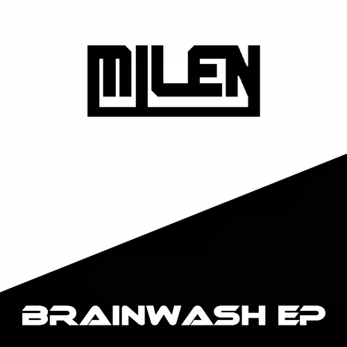 Milen-Brainwash Ep