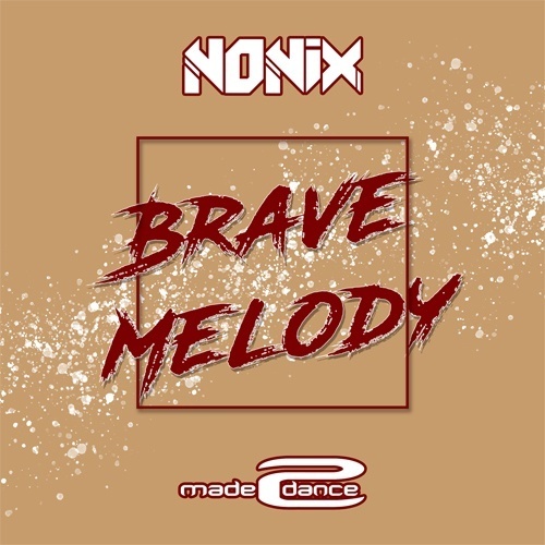 Nonix-Brave Melody
