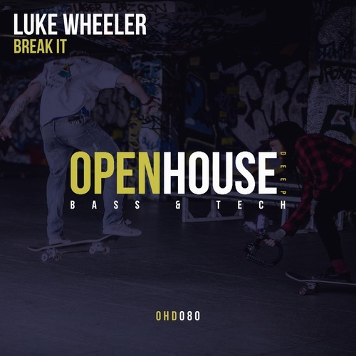 Luke Wheeler-Break It