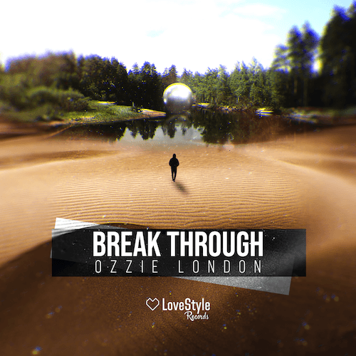 Ozzie London-Break Through