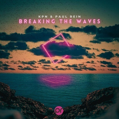 KPN & Paul Rein-Breaking The Waves