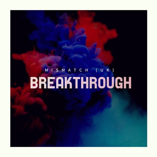 Mismatch (uk)-Breakthrough