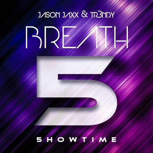 Jason Jaxx & Tr3ndy-Breath